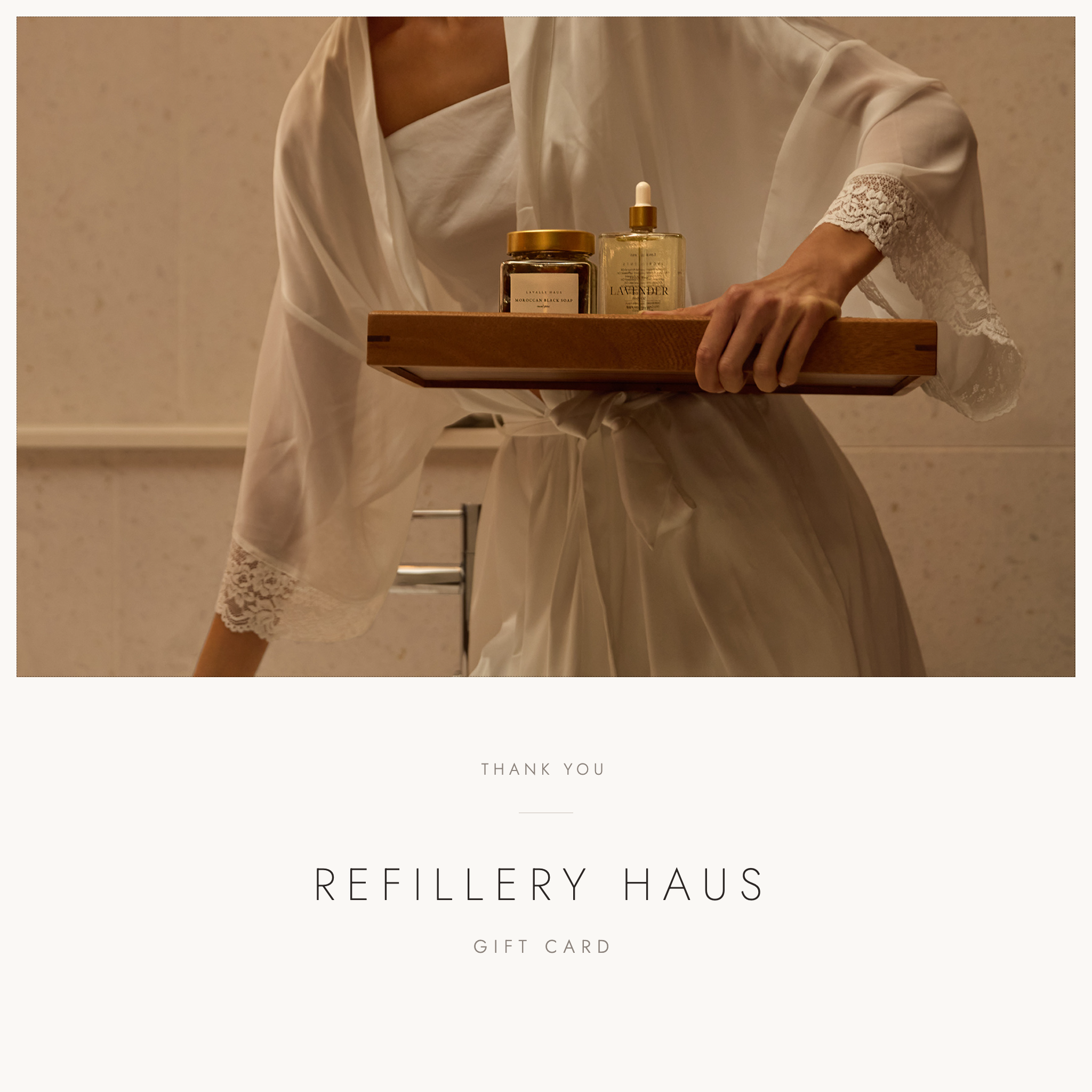 Refillery Haus Gift Card—Thank You